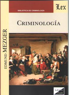 CRIMINOLOGIA (Mezger)