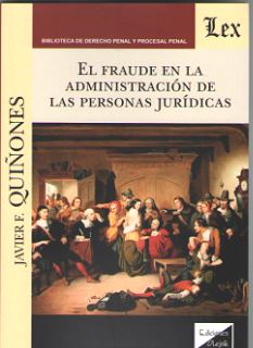 FRAUDE EN LA ADMINISTRACION DE LAS PERSONAS JURIDICAS, EL
