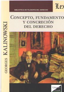 CONCEPTO, FUNDAMENTOS Y CONCRECION DEL DERECHO