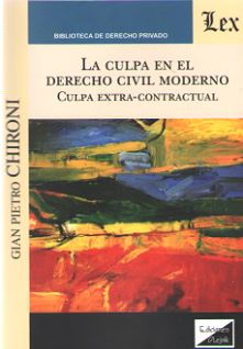 CULPA EN EL DERECHO CIVIL MODERNO, LA