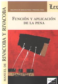 FUNCION Y APLICACION DE LA PENA