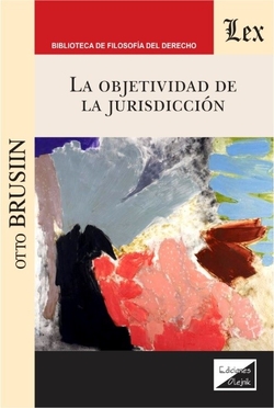 OBJETIVIDAD DE LA JURISDICCION, LA