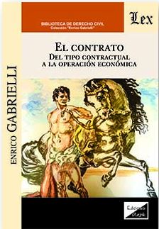 CONTRATO, EL (DEL TIPO CONTRACTUAL A LA OPERACION ECONOMICA)