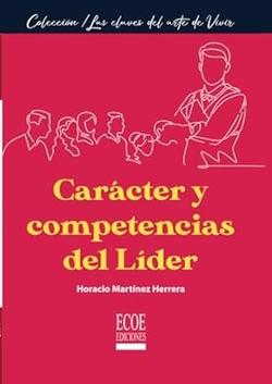 Carácter y competencias del líder