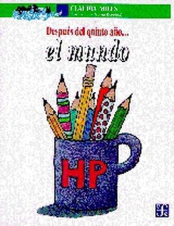Después del quinto año... el mundo