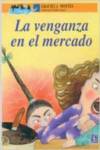 La venganza en el mercado