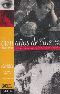 Cien aÑos de cine 1895-1924