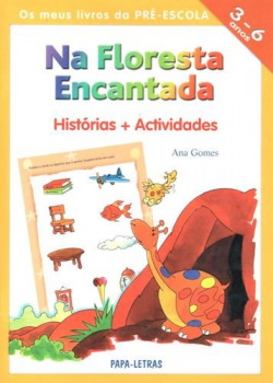 Os Meus Livros Da Pré-Escola: Na Floresta Encantada