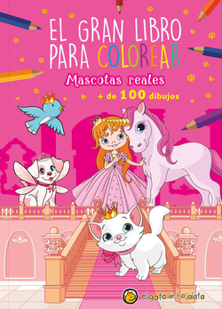 Mascotas Reales ("El Gran Libro para colorear")