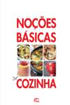 NOÇÕES BÁSICAS DE COZINHA