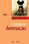 O Cinema De Animação