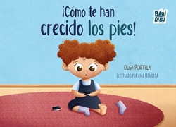 ¡como te han crecido los pies!
