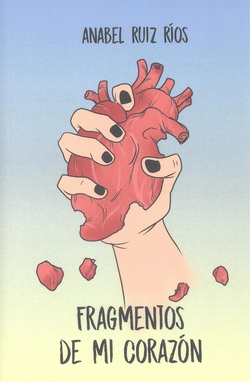 Fragmentos de mi corazón